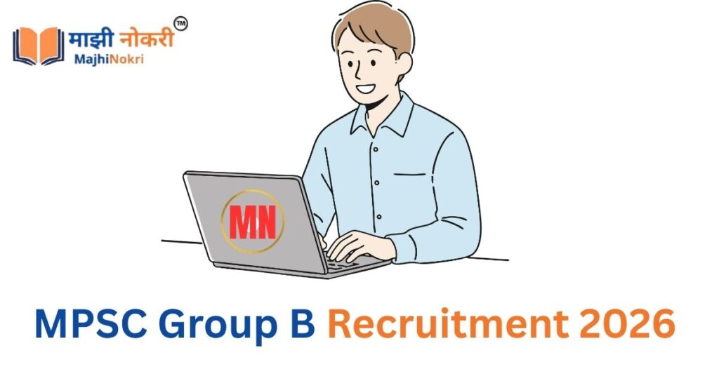 MPSC Group B Recruitment 2026 PSI STI ASO Notification Majhi Nokri