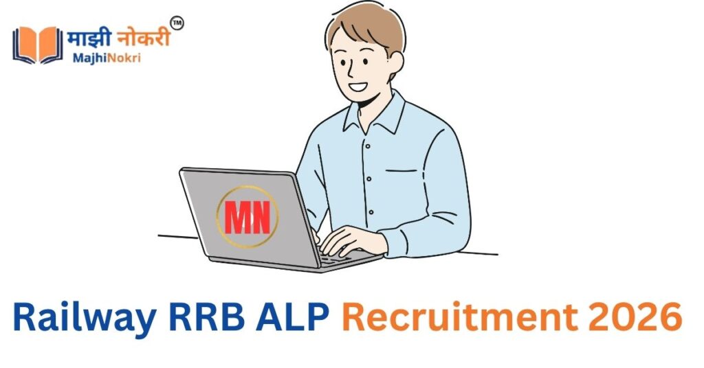 Railway RRB ALP Recruitment 2026 Assistant Loco Pilot Vacancy Majhi Nokri