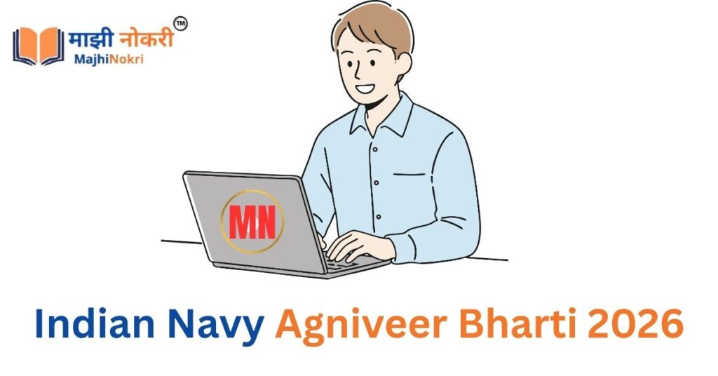 Indian Navy Agniveer Bharti 2026 Notification Majhi Nokri Online Form